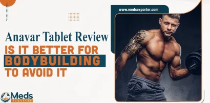 Anavar Tablet Review – Is It Better For Bodybuilding To Avoid It