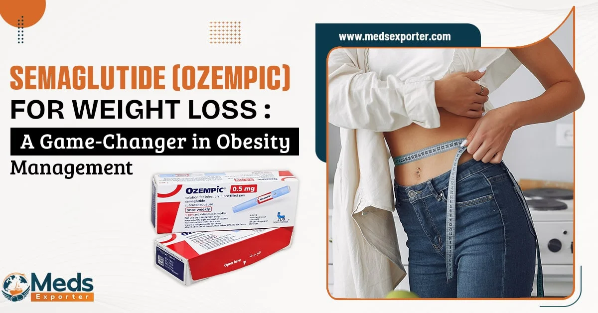 Semaglutide (Ozempic) for Weight Loss: A Game-Changer in Obesity Management