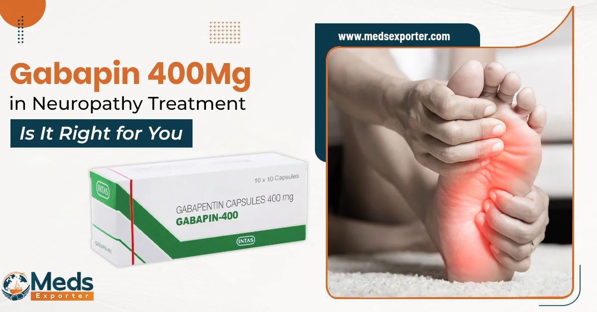 Gabapin 400mg in Neuropathy Treatment – Is It Right for You?